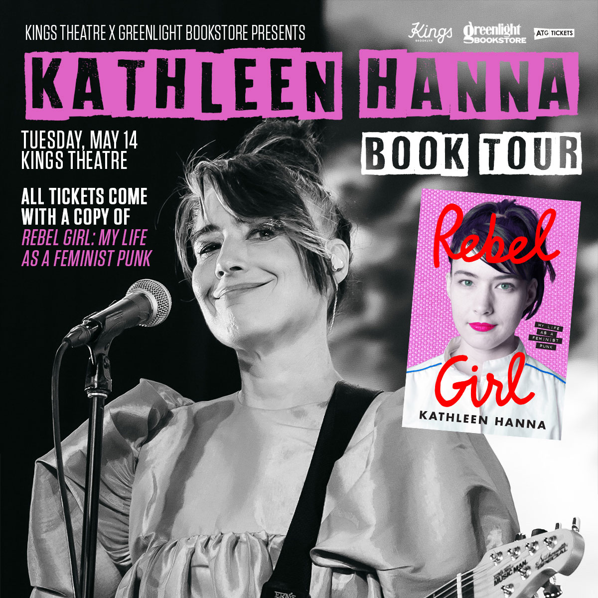 Approved creative for the Kathleen Hanna Book Tour campaign at Kings Theatre (2023).